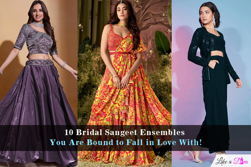 10 Bridal Sangeet Ensembles You Are Bound to Fall in Love With!