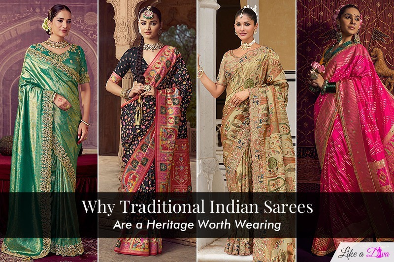Why Traditional Indian Sarees Are a Heritage Worth Wearing