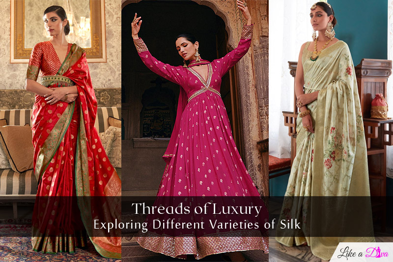 Threads of Luxury: Exploring Different Varieties of Silk