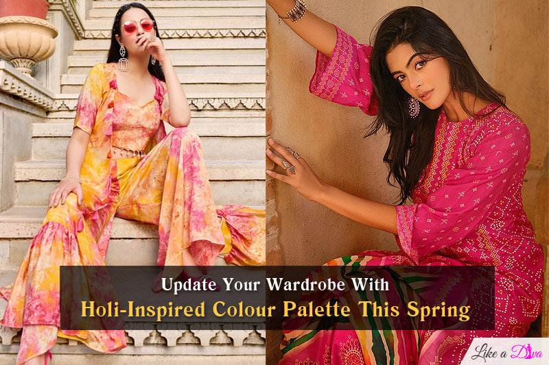 Update Your Wardrobe With Holi-Inspired Colour Palette This Spring