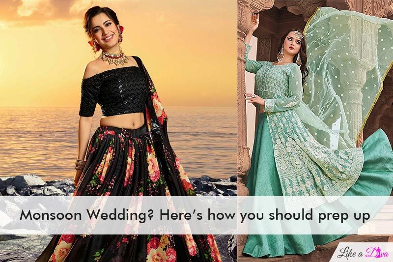 Monsoon Wedding? Here is how you should prep up
