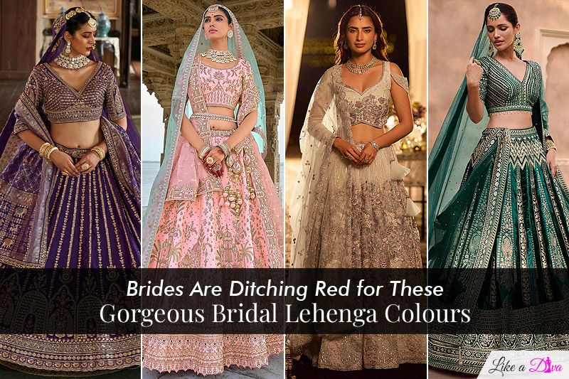 Brides Are Ditching Red for These Gorgeous Bridal Lehenga Colours
